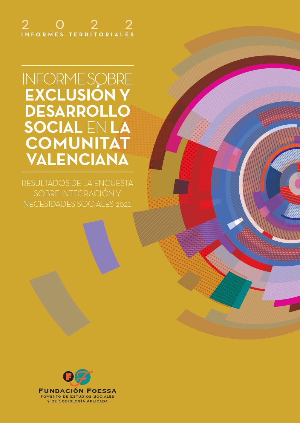 Informe FOESSA 2022 Exclusión y desarrollo social en la Comunitat Valenciana